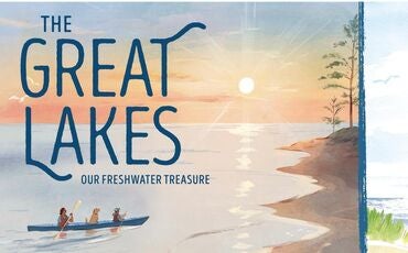 More Info for The Great Lakes: Freshwater Treasure
